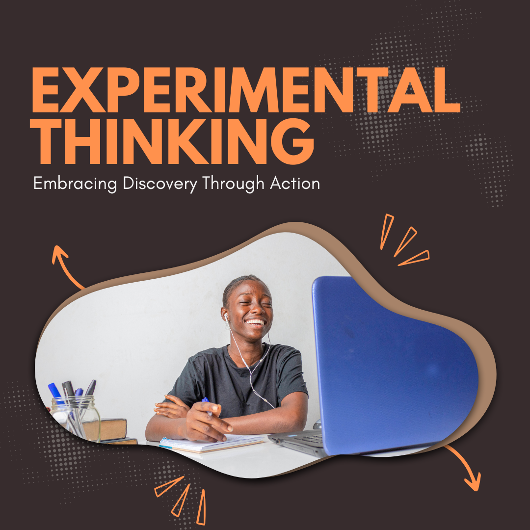 EXPERIMENTAL THINKING